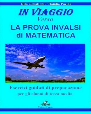 IN VIAGGIO - Esercizi di guidati preparazione per gli alunni di terza media