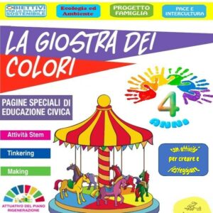GIOSTRA DEI COLORI 4 anni